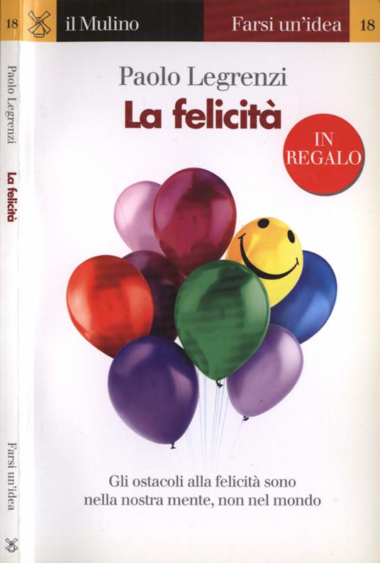 La felicità - Paolo Legrenzi - copertina
