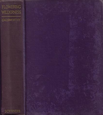 Flowering Wilderness - John Galsworthy - copertina