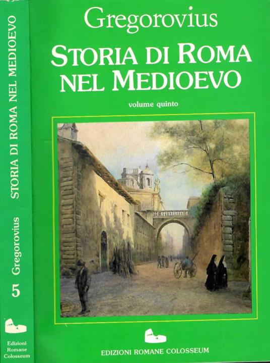 Storia di Roma nel Medioevo - Ferdinand Gregorovius - copertina