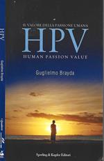 Il valore della passione umana HPV Human Passion Value