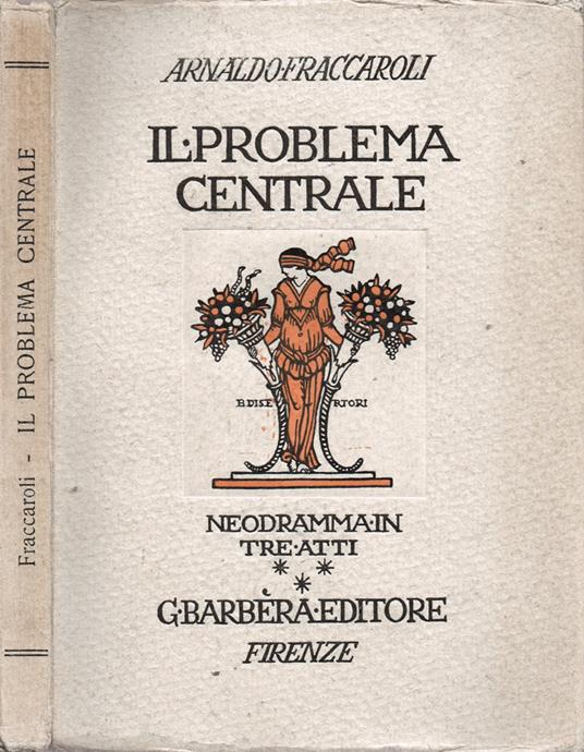 Il problema centrale - Arnaldo Fraccaroli - copertina