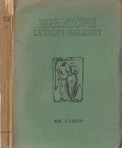 Le vite delle dame galanti - Pierre Bordeille de Brantôme - copertina