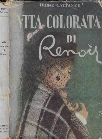 Vita colorata di Renoir - Irene Cattaneo - copertina