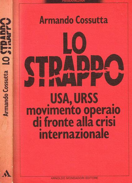 Lo strappo - Armando Cossutta - copertina