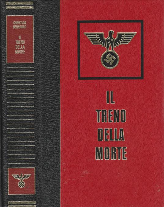 Il treno della morte - Christian Bernadac - copertina