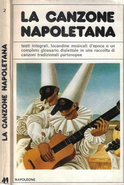 La canzone napoletana - Libro Usato - Casa Editrice Napoleone - Tempo  libero | IBS