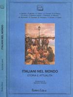 Italiani nel mondo. Storia e attualità