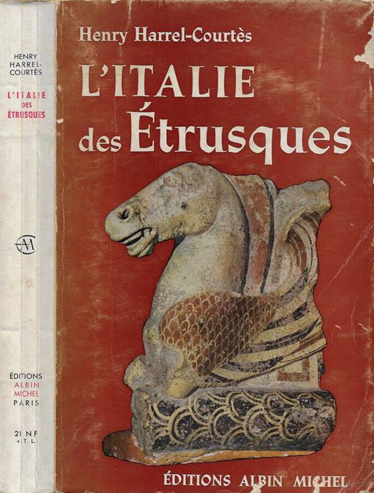 L' Italie des Étrusques - Henry Harrel-Courtés - copertina