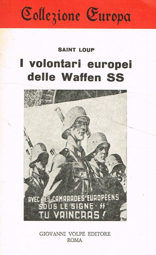 I volontari europei delle Waffen SS - Saint Loup - copertina