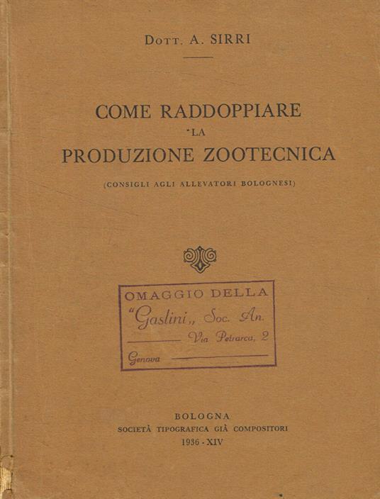Come raddoppiare la produzione zootecnica (consigli agli allevatori bolognesi) - copertina