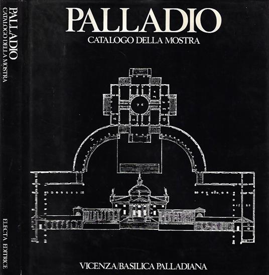 Palladio. Catalogo della mostra - copertina