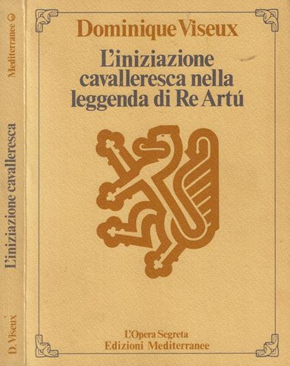 L' iniziazione cavalleresca nella leggenda di Re Artù - copertina