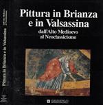 Pittura in Brianza e in Valsassina dall'Alto Medioevo al Neoclassico