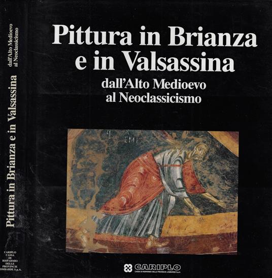 Pittura in Brianza e in Valsassina dall'Alto Medioevo al Neoclassico - copertina