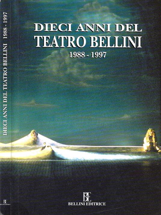 Dieci anni del Teatro Bellini 1988 - 1997 - copertina