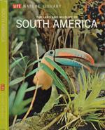 The Land and Wildlife of South America