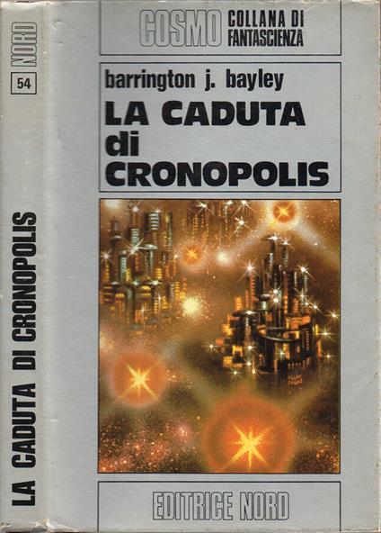 La caduta di Cronopolis - Barrington J. Bayley - copertina