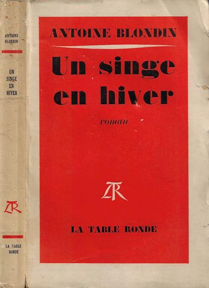 Un singe en hiver - Antoine Blondin - copertina