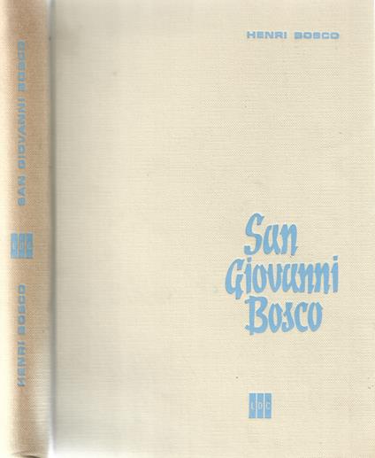 San Giovanni Bosco - Henri Bosco - copertina