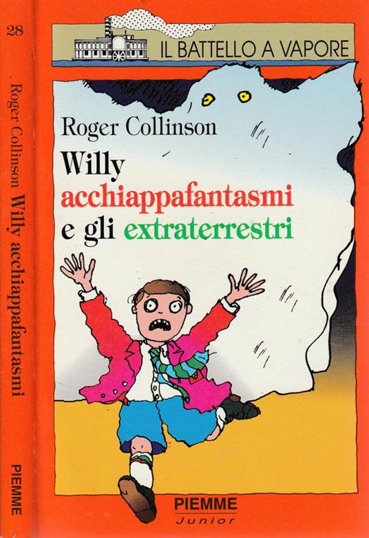 Willy acchiappafantasmi e gli extraterrestri - Roger Collinson - copertina