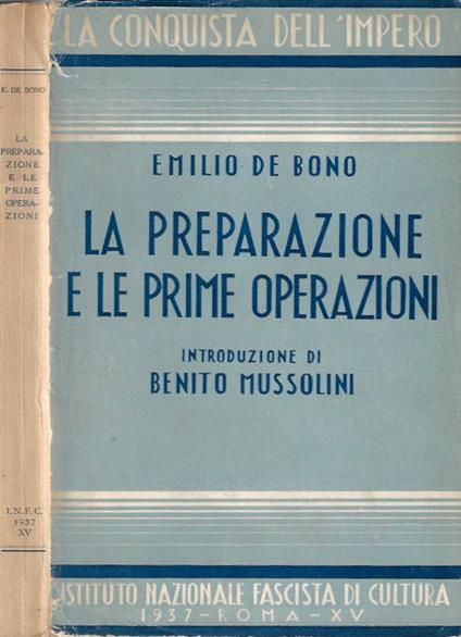 La preparazione e le prime operazioni - Emilio De Bono - copertina