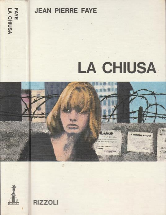 La chiusa - Jean Pierre Faye - copertina