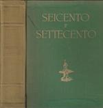 Il Seicento e il Settecento