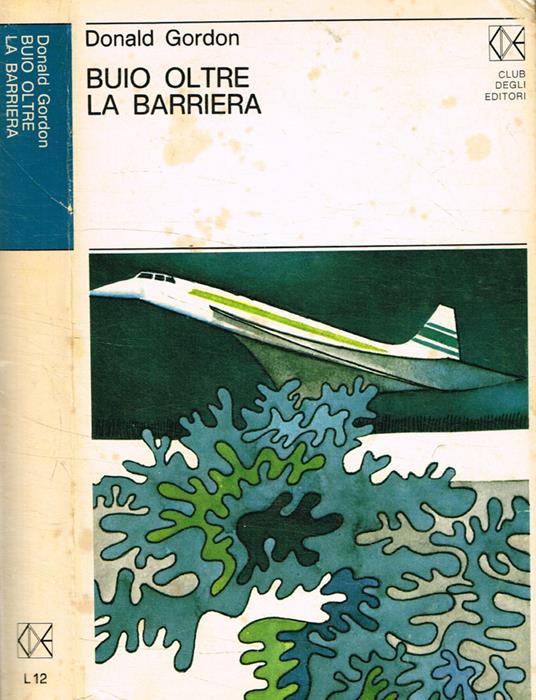 Buio oltre la barriera - Donald Gordon - copertina