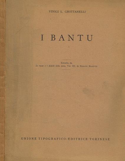 I Bantu - Vinigi L. Grottanelli - copertina