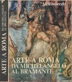 Arte a Roma da Michelangelo al Bramante