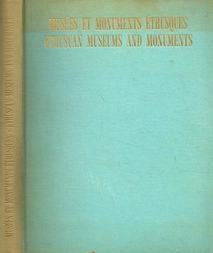 Musées et monuments étrusques. Etruscan museum and monuments - Maria Santangelo - copertina