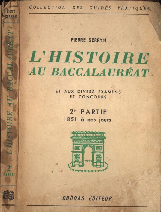 L' histoire au Baccalauréat 2 partie - Pierre Serryn - copertina