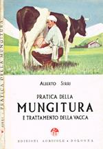 Pratica della mungitura e trattamento della vacca