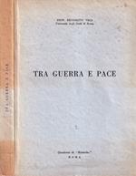 Tra guerra e pace