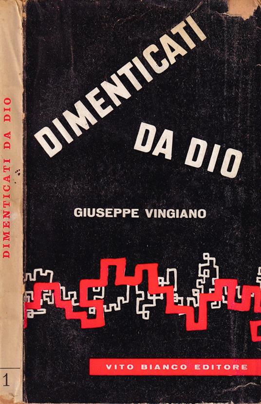 Dimenticati da Dio - Giuseppe Vingiano - copertina