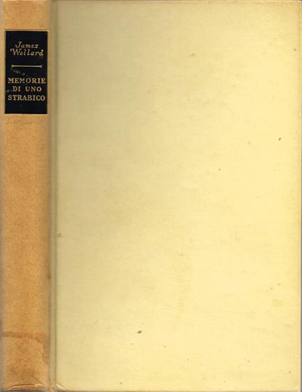 Memorie di uno strabico - James Wellard - copertina