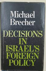 Decisions In Israel Foreign Policy