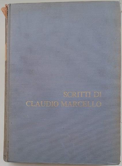 Scritti Di Claudio Marcello - Claudio Marcellino - copertina
