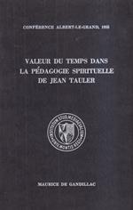 Valeur du temps dans la pédagogie spirituelle de Jean Tauler