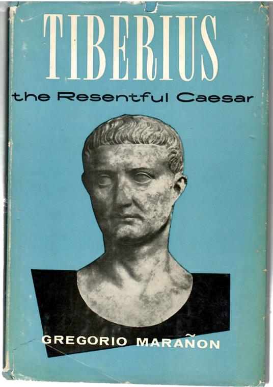Tiberius the Resentful Caesar - Gregorio Maranon - copertina