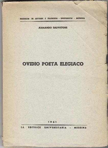 Ovidio Poeta Elegiaco (testi e studi) - Armando Salvatore - copertina