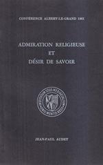 Admiration religieuse et désir de savoir. Réflexions sur la condition du Théologien