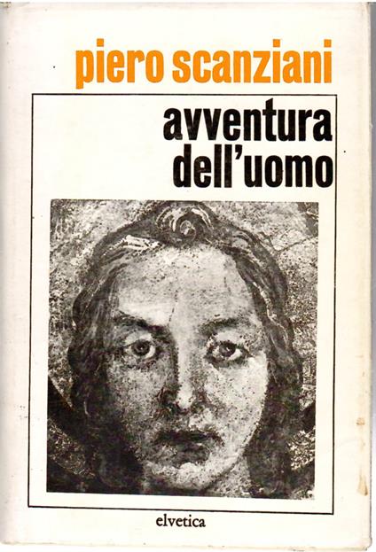 Avventura Dell'uomo - Piero Scanziani - copertina