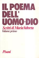 Il poema dell'uomo-dio. Volume secondo: Il primo anno di vita pubblica