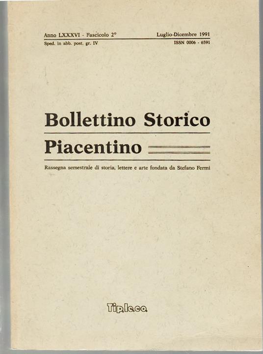 Bollettino Storico Piacentino Anno LXXXVI Fascicolo 2, Luglio Dicembre 1991 - copertina