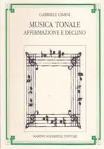 Musica tonale. Affermanzione e declino