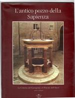 L' antico Pozzo Della Sapienza La Cisterna Del Gattapone e Il Puteale dell'Alessi Storia e Restauro