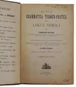 NUOVA GRAMMATICA TEORICO-PRATICA DELLA LINGUA TEDESCA. Corso Secondo