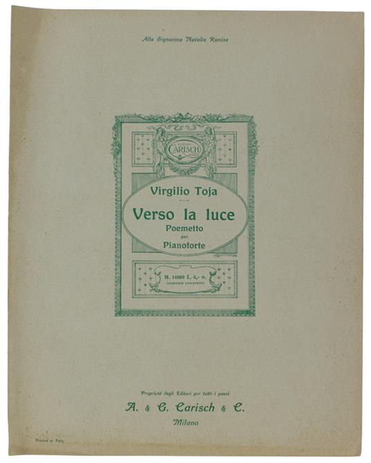 VERSO LA LUCE. Poemetto per Pianoforte [spartito] - Toja Virgilio - Carisch  A. e G - Libro Usato - Carisch A. e G.Milano - | IBS