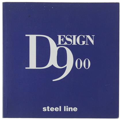 DESIGN 900 (catalogo di mobili di design) - Steel Line - Focus, - 1998 - copertina